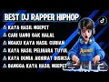 Lagu KAYA HASIL NGEPET‼️|| BEST DJ RAPPER HIPHOP ||😱 KAYA DARI BABI NGEPET DAN TUYUL #djhiphop #djrapper 