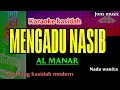 Download Lagu MENGADU NASIB || AL MANAR || KARAOKE KASIDAH || NADA WANITA @Jonsmusic