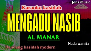 Download MENGADU NASIB || AL MANAR || KARAOKE KASIDAH MP3