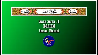 Download Ahmad Misbahi - Quran Surah 14 Ibrahim MP3