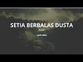 Download Lagu Arief Setia Berbalas Dusta (lyrik video) || lagu sedih