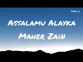 Download Lagu Assalamu Alayka ft Maher Zain | Arabic version (lyrics)