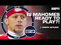 Is Patrick Mahomes READY for the season He s got to get hit at some point - Tannenbaum Get Up