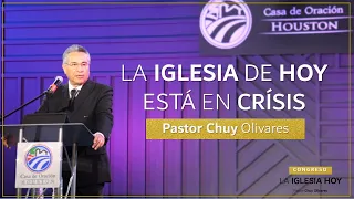 01 | Chuy Olivares | La Iglesia de hoy está en crísis | 09/02/2022