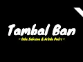 Download Lagu Dike Sabrina \u0026 Arlida Putri - Tambal Ban || Aku iki tukang tambal ban|| (lyrics)