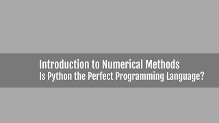 Is Python the Perfect Programming Language for Scientific Computing