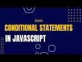 Conditional Statements If else switch ternary operator in JavaScript In Hindi