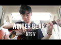 Download Lagu [TABS] BTS V - Winter Bear Fingerstyle Guitar Cover