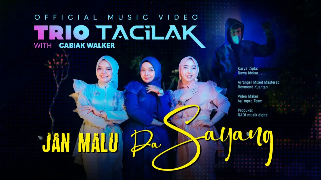 Jan Malu Da Sayang - Trio Tacilak