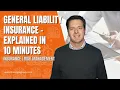 General Liability Insurance Explained in 10 Minutes