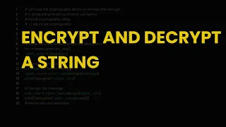 Encrypt and decrypt a string