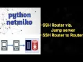 Python Netmiko SSH Router via Jump Server