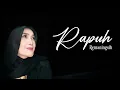 Download Lagu Opick - Rapuh (Cover by Retnaningsih)