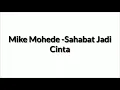 Download Lagu Mike Mohede - Sahabat Jadi Cinta
