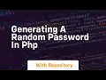 generating a random password in php