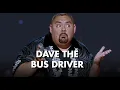 Dave The Bus Driver Gabriel Iglesias