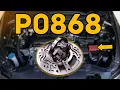 P0868 Trouble Code - What It Means and How to Diagnose It