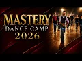 Mastery Dance Camp 2026