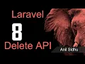 Laravel 8 tutorial - Delete method API