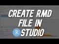 How to Create an R Markdown RMD File in RStudio Quick Tutorial