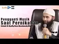 Download Lagu Inilah Pengganti Musik Saat Pernikahan!! - Ustadz Syafiq Reza Basalamah,MA.