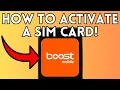 How To Activate A Boost Mobile Sim Card Full Guide 2025