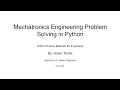 Python Project Mechatronics Engineering Problem Solving EGR214 Numerical Methods Fall 2025
