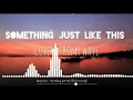 Download Lagu Romy Wave - Something Just Like This [Vocal only]