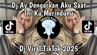 dj ay dengarkan aku saat ini ku merindumu dj ayang ku rindu kamu bagindas rafi inoci viral tiktok