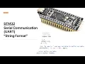 STM32 - Serial Communication UART String Format