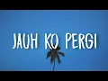 Lagu Jauh Ko Pergi - Anggi Valentina (Lirik) ~ sa ceritakan pada bintang bintang