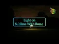 Light on - Sublime with Rome (Subs)