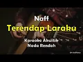 Download Lagu Terendap Laraku - Naff (Karaoke Akustik) Low Key