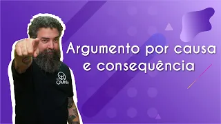 Argumento por causa e consequência - Brasil Escola