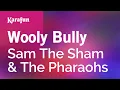 Download Lagu Karaoke Wooly Bully - Sam The Sham \u0026 The Pharaohs *
