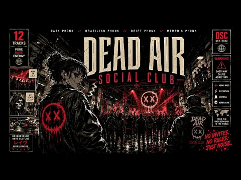 Melvnkly - DEAD AIR SOCIAL CLUB - Dark Phonk / Brazilian Phonk / Drift Phonk