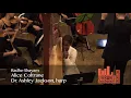 Alice Coltrane: Radhe-Shyam arr. Harp and String Orchestra