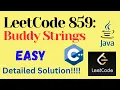 LeetCode 859 Buddy Strings EASY C JAVA Detailed Solution
