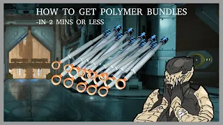 How To Farm Polymer Bundles - In 2 minutes or less Re-upload