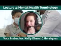 Mental Health Terminology Lecture 4