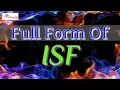full form of ISF ISF full form full form ISF ISF Means ISF Stands for Meaning of ISF