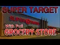Super Target with Full Grocery Store