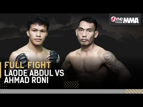 Partai Keras! ? Laode Abdul Haris vs Ahmad Roni || One Pride MMA FN 37