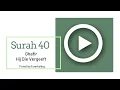 Download Lagu Mishary Al-Afasy - Surah 040 Ghafir phonetisch met Nederlandse vertaling