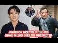 Download Lagu Jungkook Arrives in the USA, Jimmy Fallon Does the Unexpected Thing that Made ARMY Cry!