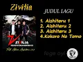 Download Lagu Zivilia - Aishiteru 1,2,3, Kokoronotomo (lagu pilihan Zivilia)( FULL ALBUM )