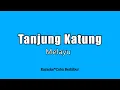 Lagu Tanjung Katung - Lagu Melayu (Karaoke HD)
