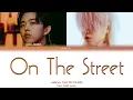 Leellamarz (릴러말즈) - 거리에서 (On the street) (Feat. ASH ISLAND) | Color Coded Lyrics (Han/Rom/Eng)