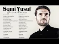 Download Lagu أجمل أغاني سامي يوسف في البوم كامل || أفضل 20 أغنية لسامي يوسف || Top 20 Sami Yusuf Best songs