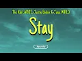Download Lagu The Kid LAROI - Stay ft. Justin Bieber \u0026 Juice WRLD (Lyrics)